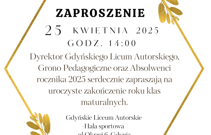 Uroczystość zakończenia roku szkolnego klasy maturalnej 2025 – zaproszenie