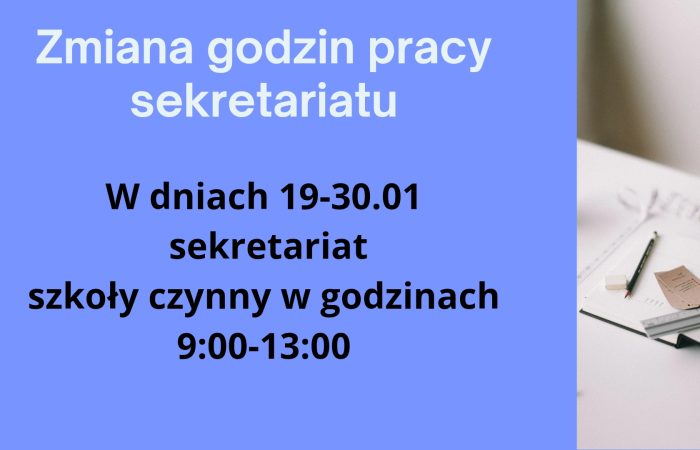 Zmiana godzin pracy sekretariatu w dniach 19-30.01.2026
